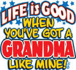 5038_LIFEisGOODgrndma.jpg (101686 bytes)