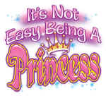 7057-ItsNotEasyBeingPrincess.jpg (73366 bytes)