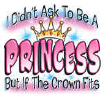7059-IDidntAskToBePrincess.jpg (73524 bytes)